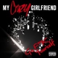 Go F**k Yourself [Explicit] by My Crazy Girlfriend
