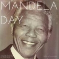 Mandela Day by William Cartwright