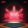 Redlight Riddim [Explicit] by Various artists