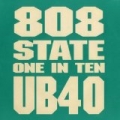 One In Ten by 808 State Vs. UB40