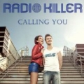 Calling You by Radio Killer