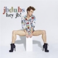 Hey JB! [Explicit] by JbDubs