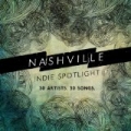 Nashville Indie Spotlight 2014 by Various artists