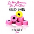 Do You Remember the First Time? (In the Style of Pulp) [Karaoke Version] - Single by Karaoke - Ameritz