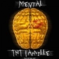 Mental [Explicit] by Tnt Famille