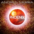 Phoenix by Andres Sierra feat. The Intellexz