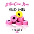 If You Come Back (In the Style of Blue) [Karaoke Version] - Single by Karaoke - Ameritz
