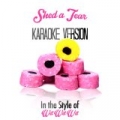 Shed a Tear (In the Style of Wet Wet Wet) [Karaoke Version] - Single by Karaoke - Ameritz
