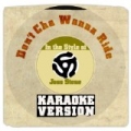 Don't Cha Wanna Ride (In the Style of Joss Stone) [Karaoke Version] - Single by Karaoke - Ameritz