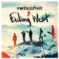 Fading West by Switchfoot