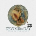 Time & Pressure [Explicit] by Devour the Day