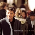 Lequel de nous by Patrick Bruel