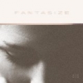 Fantasize by Kye Kye