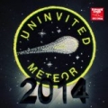 2014 (Original Mix) by Uninvited Meteor