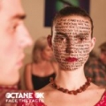 Face the Facts by Octane Ok