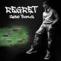 Regret (Radio Edit) by Zeke Thomas