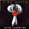 Hotel Valentine [Explicit] by Cibo Matto
