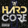 Hardcore [Explicit] by Ryan W