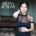 Head vs Heart by Ariana & the Rose