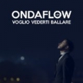 Voglio vederti ballare by Ondaflow