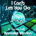 I Can't Let You Go (In the Style of Ian Van Dahl) [Karaoke Version] - Single by Ameritz Audio Karaoke