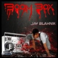 Boom Box [Explicit] by Jay Blahnik