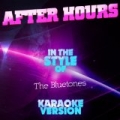 After Hours (In the Style of the Bluetones) [Karaoke Version] - Single by Ameritz Audio Karaoke