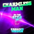 Charmless Man (In the Style of Blur) [Karaoke Version] - Single by Ameritz Audio Karaoke