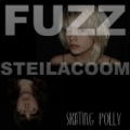 Fuzz Steilacoom by Skating Polly