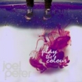 Play the Colour by Joel Peter