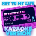 Key to My Life (In the Style of Boyzone) [Karaoke Version] - Single by Ameritz Audio Karaoke