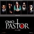 Omo Pastor by Ajebutter22 and Studio Magic feat. BOJ