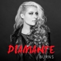 Burns - EP by Diamante