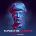 Celebrate: The Greatest Hits Live + Tour 2013 (O2 Arena, London) by Simple Minds