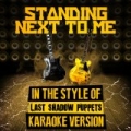 Standing Next to Me (In the Style of Last Shadow Puppets) [Karaoke Version] - Single by Ameritz Audio Karaoke