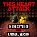 This Heart Attack (In the Style of Faker) [Karaoke Version] - Single by Ameritz Audio Karaoke