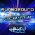 Runaground (In the Style of James) [Karaoke Version] - Single by Ameritz Audio Karaoke