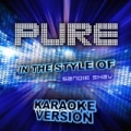 Pure (In the Style of Lightning Seeds) [Karaoke Version] - Single by Ameritz Audio Karaoke