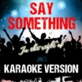 Say Something (In the Style of James) [Karaoke Version] - Single by Ameritz Audio Karaoke