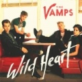 Wild Heart by The Vamps