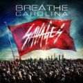 Savages by Breathe Carolina