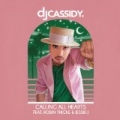 Calling All Hearts (Main Edit) by DJ Cassidy feat. Robin Thicke & Jessie J