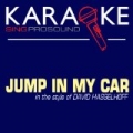 Jump in My Car (In the Style of David Hasselhoff) [Karaoke with Background Vocal] by ProSound Karaoke Band