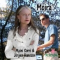 Moira by Maini Sorri & Jörgen Hansson