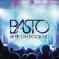 Keep On Rocking by Basto