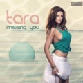 Missing You by Tara