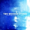 Sold My Soul by Two Wooden Stones