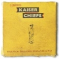 Education, Education, Education & War by Kaiser Chiefs