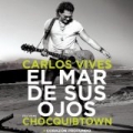 El Mar de Sus Ojos by Carlos Vives feat. ChocQuibTown