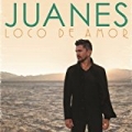Loco De Amor by Juanes